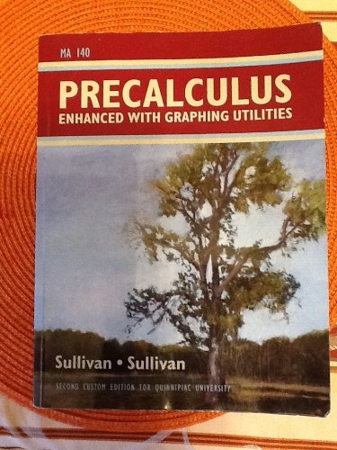 Imagen de archivo de Precalculus Enhanced with Graphing Utilities - Custom for Quinnipiac University a la venta por ThriftBooks-Dallas