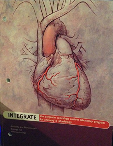 9780558076696: Integrate - The Bejamin Cummings Custom Laboratory Program for Anatomy and Physiology