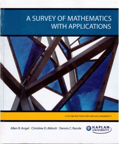 9780558079642: Title: A Survey of Mathematics with Applications Custom E