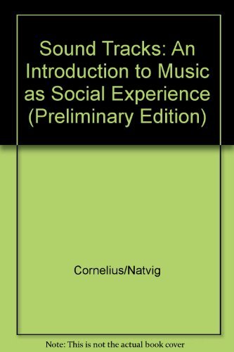 Imagen de archivo de Sound Tracks- An Introduction to Music as Social Experience, Preliminary Edition a la venta por a2zbooks