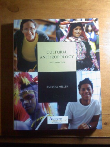 9780558085162: Cultural Anthropology Custom Edition Ashford University (Cultural Anthropology, Custom Edition)