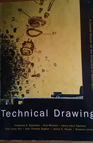 Imagen de archivo de Technical Drawing by Frederick E. Giesecke; Alva Mitchell; Henry Cecil Spencer an (2008) Paperback a la venta por HPB-Red
