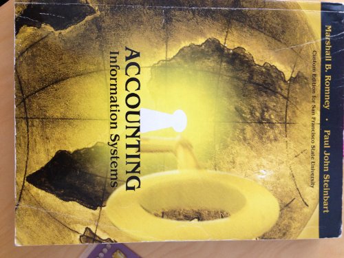 Accounting Information Systems (San Francisco State University) (9780558130626) by Romney - Steinbart