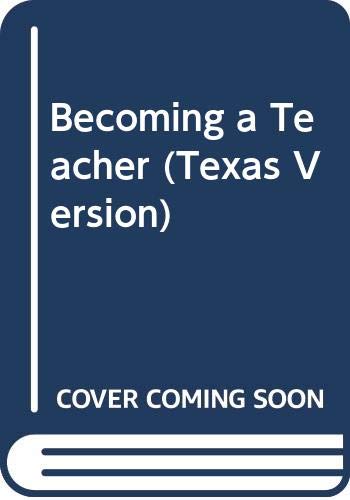 Beispielbild fr Becoming a Teacher (Texas Version) zum Verkauf von HPB-Red