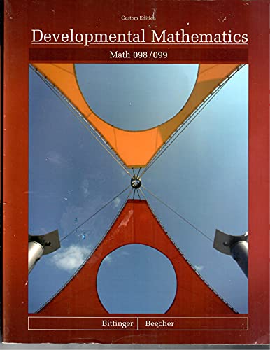 Beispielbild fr Custom Edition Developmental Mathematics - Math 098 / 099 zum Verkauf von ThriftBooks-Dallas