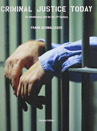 Stock image for Criminal Justice Today: An Introductory Text for the 21st Century Custom Edition for sale by SecondSale