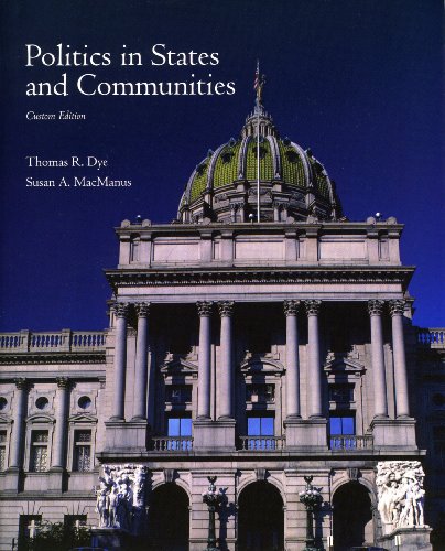 Beispielbild fr Politics in States and Communities Custom Edition zum Verkauf von a2zbooks