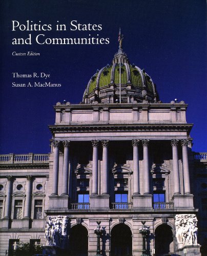 Stock image for Politics in States and Communities Custom Edition for sale by a2zbooks