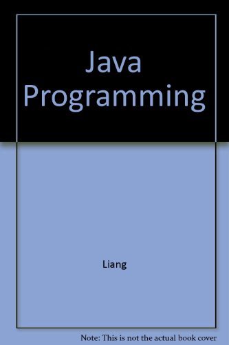 Java Programming (9780558168919) by LIANG