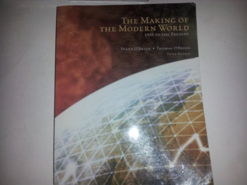 Imagen de archivo de The Making of the Modern World: 1450 to the Present a la venta por HPB-Red
