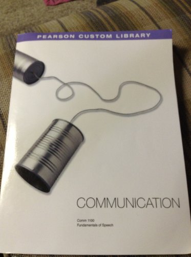 9780558179267: Pearson Custom Library, Communication, COMM 1100 Fundamentals of Speech, Cedarville University