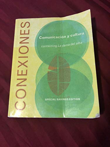 Imagen de archivo de Conexiones: Comunicacion y Cultura containing La Dama Del Alba (Fourth Edition BYU Custom) a la venta por Anderson Book