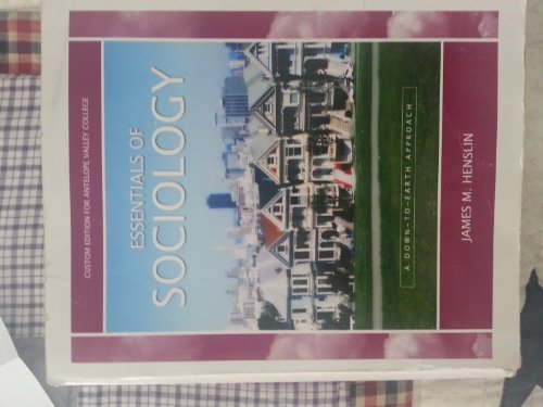 Stock image for Essential of Sociology (A Down To Earth Approach, Custom Edition for Antelope Valley College) for sale by Books From California