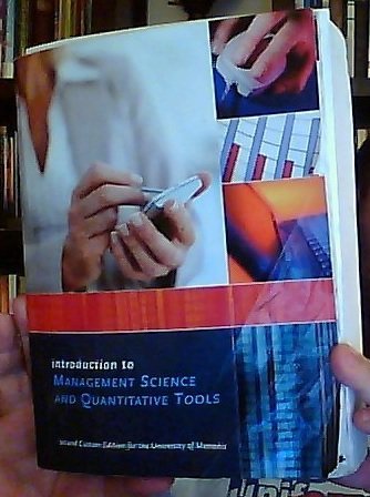 Introduction to Management Science and Quantitative Tools [Second Custom Edition for the University of Memphis] (9780558209896) by Nagraj Balakrishnan; David M. Levine