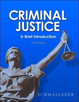 Imagen de archivo de Criminal Justice: A Brief Introduction a la venta por Allied Book Company Inc.