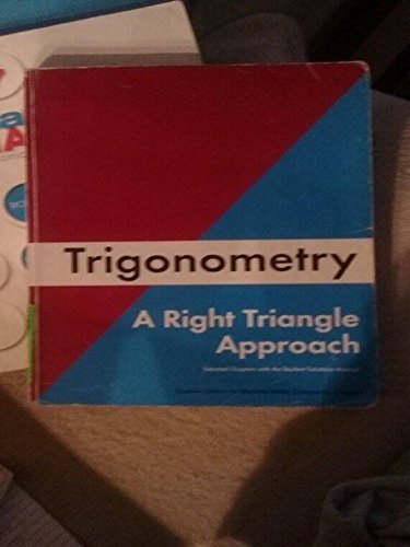 Stock image for Trigonometry:a Right Triangle Approach Custom Edition for Moraine Valley College for sale by HPB-Red