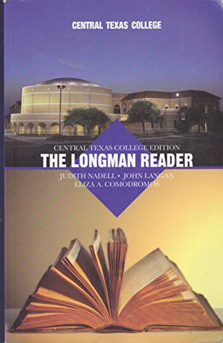 Stock image for The Longman Reader, Central Texas College 9th Edition for sale by ThriftBooks-Atlanta