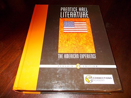 Stock image for Prentice Hall Literature the American Experience Penguin Edition Connections Academy for sale by Cronus Books