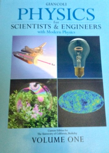 Imagen de archivo de Physics for Scientists & Engineers, Custom Edition for the University of California, Berkeley (Giancoli Physics. a la venta por Jenson Books Inc
