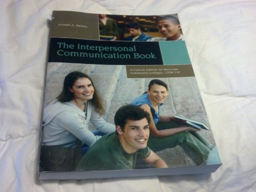 Stock image for The Interpersonal Communication Book (Custom Edition for Maricopa Community Colleges - COM 110) for sale by HPB-Red