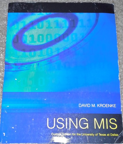 9780558252748: Using MIS (Custom Edition for the University of Te