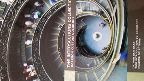 Stock image for The Intersections Collection, Pearson Custom Sociology, S100 Introduction to Sociology, Reading Selections for sale by HPB-Red