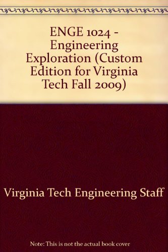 Beispielbild fr ENGE 1024 - Engineering Exploration (Custom Edition for Virginia Tech Fall 2009) zum Verkauf von BookHolders