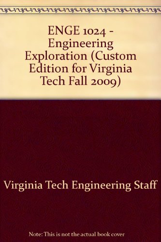 Stock image for ENGE 1024 - Engineering Exploration (Custom Edition for Virginia Tech Fall 2009) for sale by BookHolders