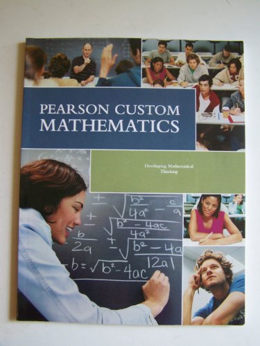 Stock image for Pearson Custom Mathematics ~ Developing Mathematical Thinking (MATD 0385) for sale by ThriftBooks-Dallas