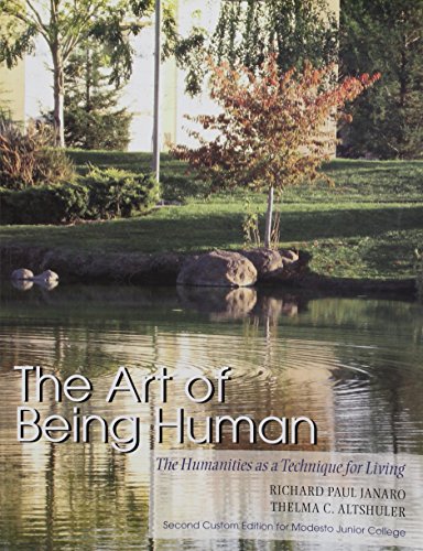 Imagen de archivo de The Art of Being Human (second custom edition for modesto junior college) a la venta por ThriftBooks-Dallas