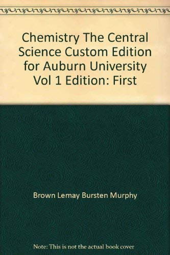 Beispielbild fr Chemistry The Central Science Custom Edition for Auburn University Vol 1 zum Verkauf von Better World Books