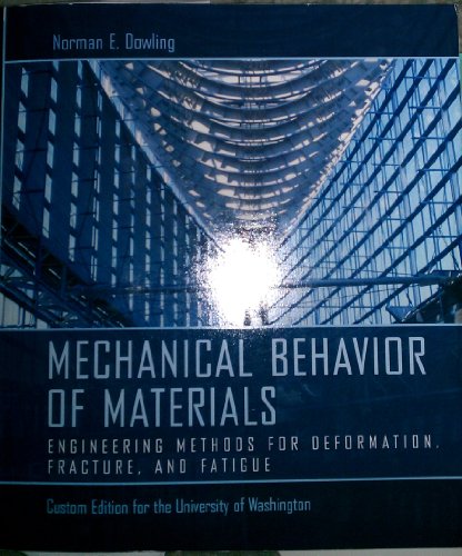 9780558308384: Mechanical Behavior of Materials (Engineering Meth