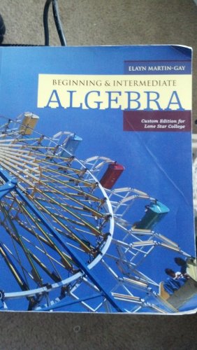 Stock image for Beginning & Intermediate Algebra Custom Edition Lone Star College W/2 Cds for sale by HPB-Red