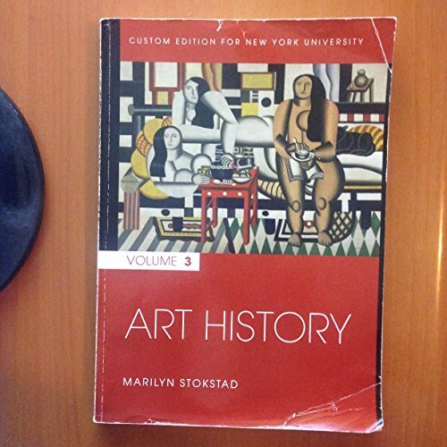 Stock image for Art History, Volume 3, Custom Edition for New York University for sale by Wonder Book