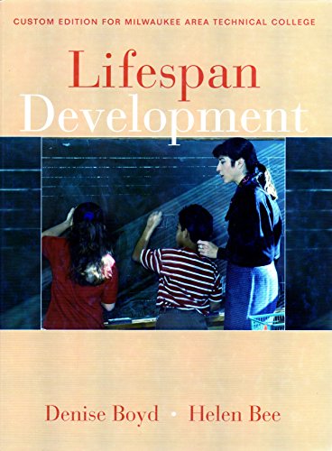 9780558325558: Lifespan Development Custom Edition for Milwaukee Area Technical College