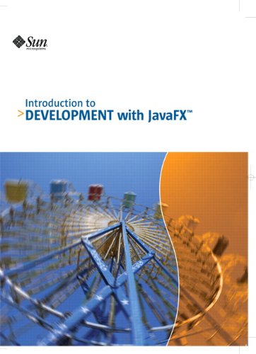 Sun Academic Introduction to Development with Java FX (9780558330583) by Sun Microsystems