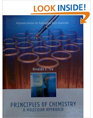 Stock image for PRINCIPLES OF CHEMISTRY: A MOLECULAR APPROACH (A Custom Edition for Washington State University) for sale by ThriftBooks-Dallas
