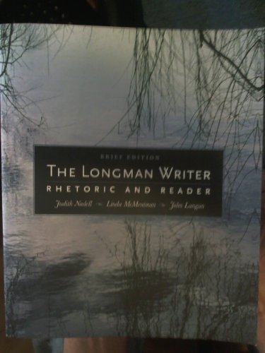 Imagen de archivo de The Longman Writer Rhetoric and Reader (Brief Edition) a la venta por Wonder Book
