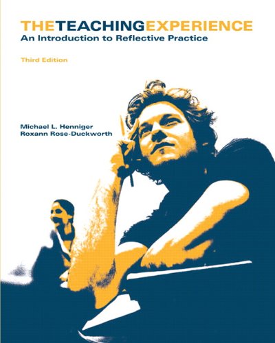 Stock image for The Teaching Experience: An Introduction to Reflective Practice for sale by HPB-Red