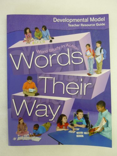 Beispielbild fr Words Their Way: Developmental Model, Word Study in Action, Teacher Resource Guide (Word Their Way) zum Verkauf von Wonder Book