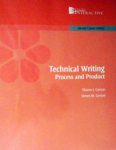 Stock image for Technical Writing: Process & Product - Second Custom Edition (Taken frm "Technical Writing: Process and Product," Fifth Edition by Gerson & Gerson for sale by THE OLD LIBRARY SHOP