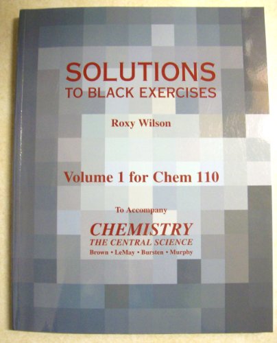 Stock image for Solutions to Black Exercises (Chemistry the Central Science, Volume 1) for sale by ThriftBooks-Atlanta