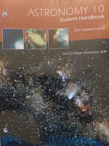 Astronomy 10 Student Handbook (3rd Edition) (9780558381318) by DUNN