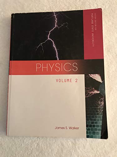 9780558393748: Physics Volume 2, Custom Edition for Portland State University (Physics Volumes 1,2, and 3 Custom Edition for Portland State University, Volume 2)
