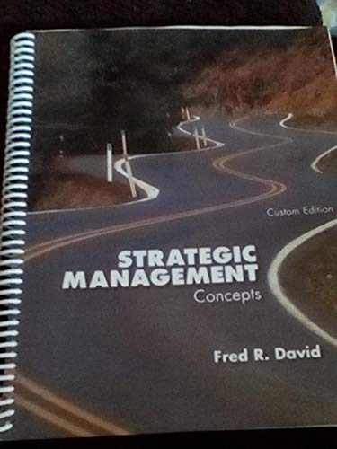 Imagen de archivo de Strategic Management Concepts Custom Edition a la venta por Better World Books