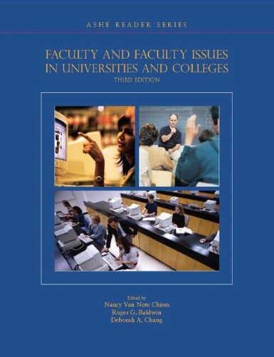 Imagen de archivo de Faculty & Faculty Issues in Colleges and Universities (3rd Edition) (Ashe Reader Series) a la venta por HPB-Red