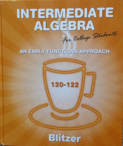 9780558442002: Intermediate Algebra for College Students (120-122, Custom Edition) by Robert Blitzer (2010-08-01)