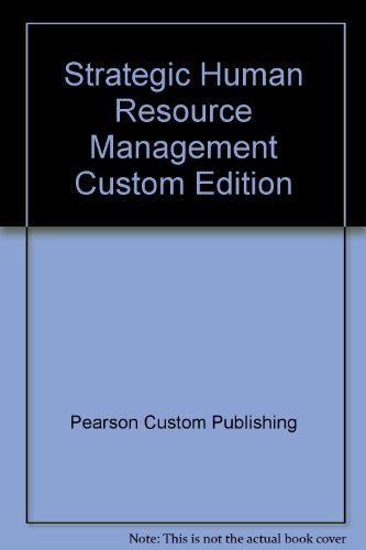 Immagine dell'editore per Strategic Human Resource Management Custom Edition venduto da ThriftBooks-Dallas