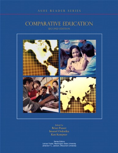 Comparative Education (2nd Edition) (Ashe Reader Series) - Pusser, Brian; Kempner, Ken; Ordorika, Imanol; Association for the Study of Higher Education