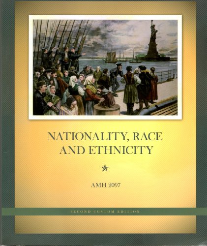 Nationality, Race, and Ethnicity AMH 2097